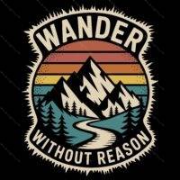 Wander Without Reason Direct to Film (DTF) Heat Transfer O-1448