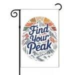 Find Your Peak Garden Flag O-1433