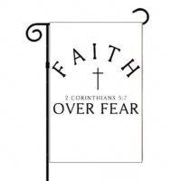 Faith Over Fear Garden Flag I-1472