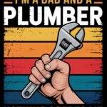 I'm A Dad And A Plumber Metal Photo F-1470