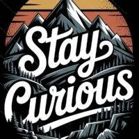 Stay Curious Metal Photo O-1461