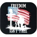 Freedom Isn't Free Mouse Pad U-1426