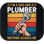 I'm A Dad And A Plumber Mouse Pad F-1470