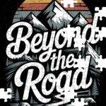 Beyond The Road Jigsaw Puzzle O-1464