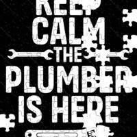 Keep Calm The Plumber Is Here Jigsaw Puzzle F-1472