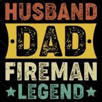 Husband Dad Fireman Legend Direct to Film (DTF) Heat Transfer F-1492