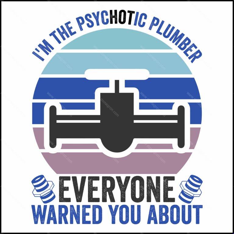 I'm The Psychotic Plumber Everyone Warned You About Direct to Film (DTF) Heat Transfer F-1475