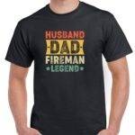 Husband Dad Fireman Legend Shirt F-1492