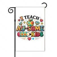 I Teach Au-Some Kids Autism Awareness Garden Flag F-1526