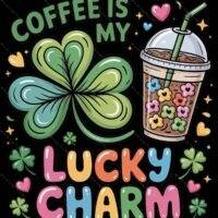 Coffee Is My Lucky Charm  Metal Photo C-1484