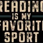 Reading Is My Favorite Sport Metal Photo F-1496