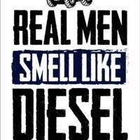Real Men Smell Like Diesel And Cow Crap Metal Photo F-1488