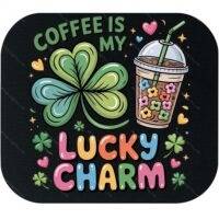 Coffee Is My Lucky Charm Mouse Pad C-1484