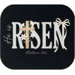 He Is Risen Easter Inspirational Mouse Pad I-1493