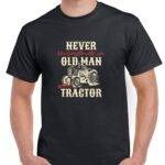 Never Underestimate An Old Man With A Tractor Shirt F-1487