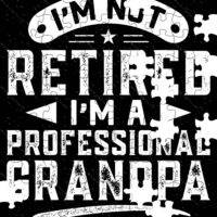 I'm Not Retired I'm A Professional Grandpa Jigsaw Puzzle F-1504