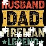 Husband Dad Fireman Legend Jigsaw Puzzle F-1492