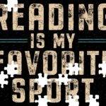 Reading Is My Favorite Sport Jigsaw Puzzle F-1496