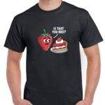 Is That You Bro? Shirt F-1547