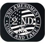 Come And Take It 2nd Amendment Mouse Pad N-1533