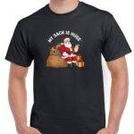 My Sack Is Huge Christmas Shirt H-1556
