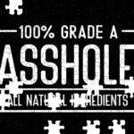 100% Grade A Asshole Jigsaw Puzzle S-1551