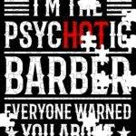 I'm The Psychotic Barber Than Everyone Warned You About Jigsaw Puzzle S-1534