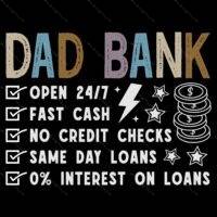 Dad Bank Direct to Film (DTF) Heat Transfer F-1565