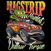 Dragstrip Maniac Direct to Film (DTF) Heat Transfer R-1574