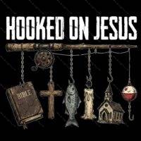 Hooked On Jesus Direct to Film (DTF) Heat Transfer I-1572