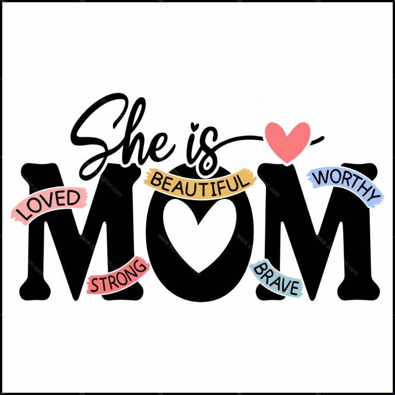 She Is Mom Direct to Film (DTF) Heat Transfer M-1569