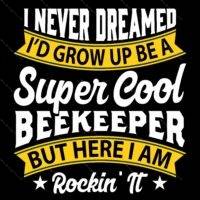 Super Cool Beekeeper Direct to Film (DTF) Heat Transfer F-1584