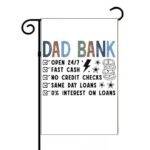 Dad Bank Garden Flag F-1565