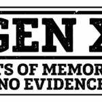 Gen X Lots Of Memories No Evidence License Plate F-1561