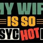 My Wife Is So Psychotic Metal Photo S-1573