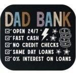 Dad Bank Mouse Pad F-1565