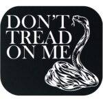Don't Tread On Me Mouse Pad P-1567