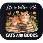 Life Is Better With Cats And Books Mouse Pad F-1583