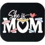 She Is Mom Mouse Pad F-1569