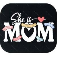 She Is Mom Mouse Pad F-1569