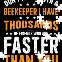Don't Mess With A Beekeeper Jigsaw Puzzle F-1587