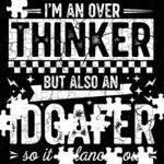 I'm An Over Thinker Jigsaw Puzzle S-1576