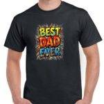 Best Dad Ever Shirt F-1593