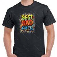 Best Dad Ever Shirt F-1593