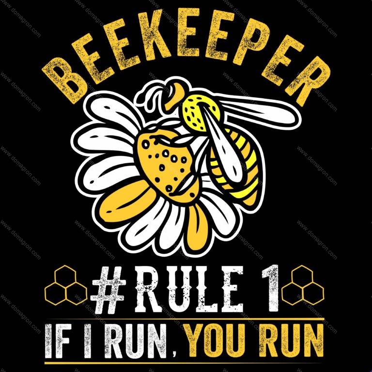 Beekeeper If I Run You Run Direct to Film (DTF) Heat Transfer O-1594