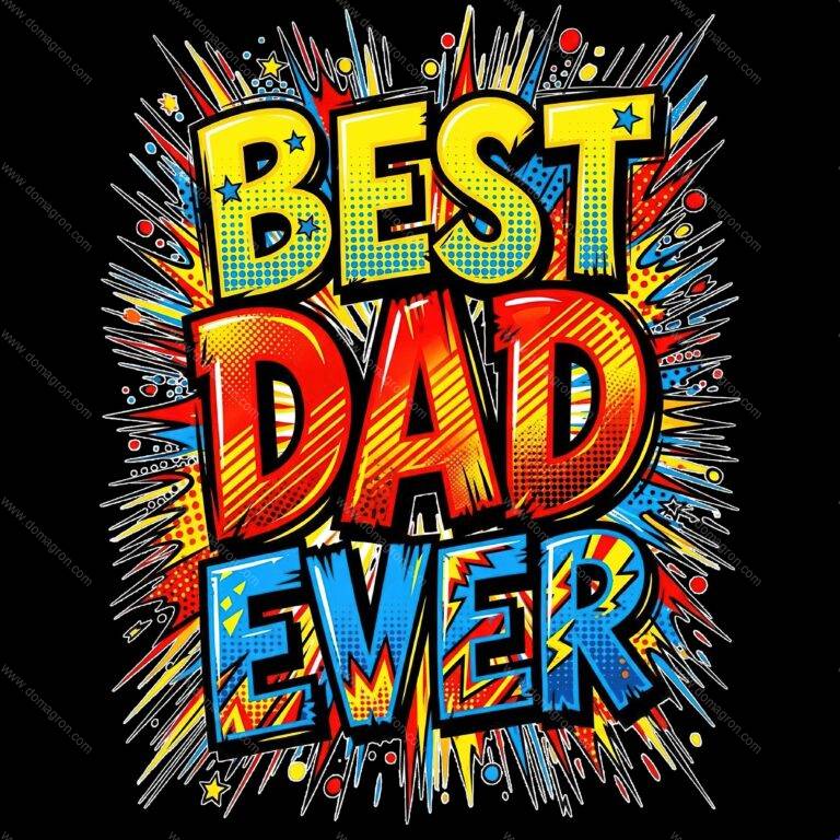 Best Dad Ever Direct to Film (DTF) Heat Transfer F-1593