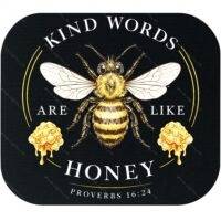 Kind Words Are Like Honey Mouse Pad I-1590