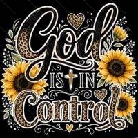 God Is In Control Direct to Film (DTF) Heat Transfer I-1620