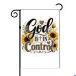 God Is In Control Garden Flag I-1620