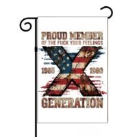 Proud Member Of The X Generation Garden Flag S-1608